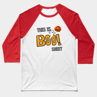 This is Boo-sheet Ghost Halloween Baseball T-Shirt